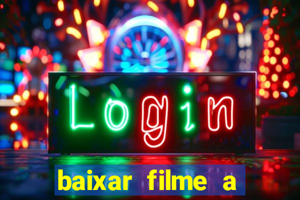 baixar filme a bela e a fera